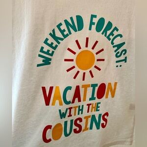 Vacation With Cousins T-shirt